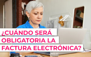 Factura electrónica España obligatoria Programa ERP para facturas electrónicas B2B