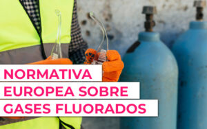 ¿Cuál es la normativa para gases fluorados? ¿Cuál es la normativa para gases fluorados?