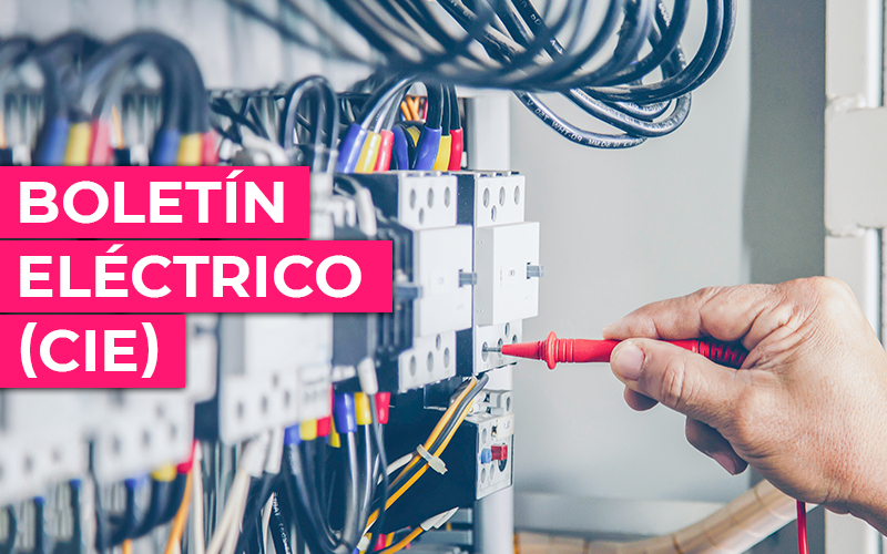 Boletín Eléctrico (CIE): Cómo garantizar la seguridad de tu instalación