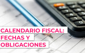 ¿Es lo mismo año calendario y año fiscal? ¿Es lo mismo año calendario y año fiscal?