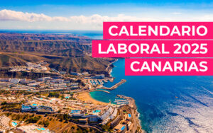 Calendario laboral 2025 de Canarias: Festivos, puentes y días clave para autónomos y empresas Calendario laboral 2025 de Canarias: Festivos, puentes y días clave para autónomos y empresas
