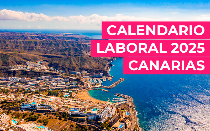 Calendario laboral 2025 de Canarias: Festivos, puentes y días clave para autónomos y empresas Calendario laboral 2025 de Canarias: Festivos, puentes y días clave para autónomos y empresas