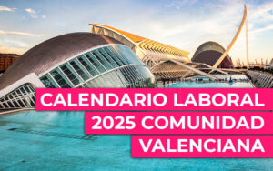 Calendario laboral 2025 en la Comunidad Valenciana