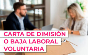 Carta de dimisión / carta de renuncia laboral voluntaria. Preaviso de baja voluntaria Carta de dimisión / carta de renuncia laboral voluntaria. Preaviso de baja voluntaria