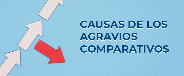 Causas del agravio comparativo: impacto en la empresa y los empleados Causas del agravio comparativo: impacto en la empresa y los empleados