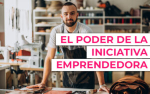 cualidades de un emprendedor ¿Cómo tener idea emprendedora?