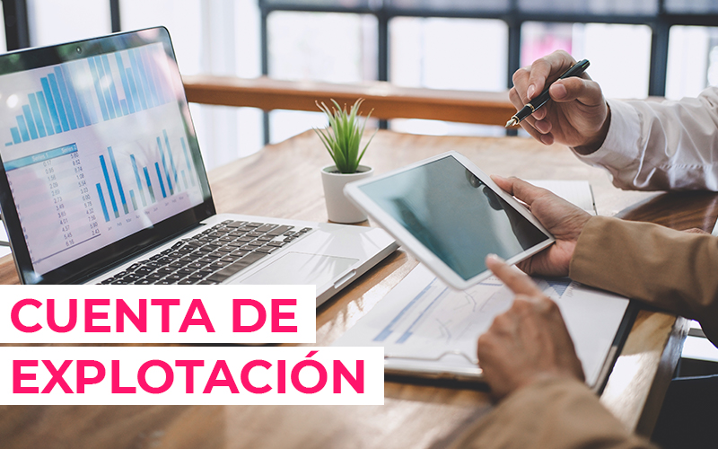¿Te pierdes con la cuenta de explotación? Guía rápida para negocios ¿Te pierdes con la cuenta de explotación? Guía rápida para negocios