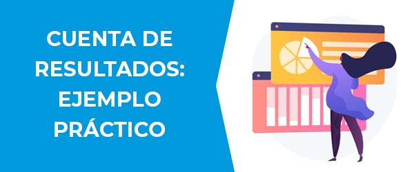 Cuenta de resultados: ejemplo práctico para empresas de servicios