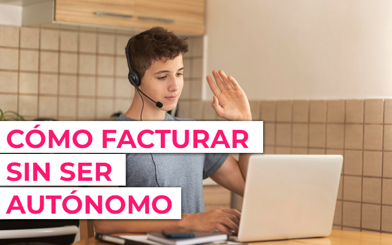 facturar sin estar dado de alta ¿Facturar sin estar dado de alta en Hacienda?