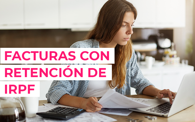 Facturas con retención de IRPF Facturas con retención de IRPF