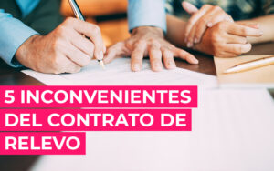 Los 5 inconvenientes del contrato de relevo Los 5 inconvenientes del contrato de relevo