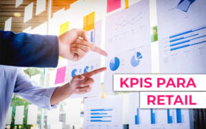 KPIs retail: Cómo medir y mejorar el rendimiento de tu tienda KPIs retail: Cómo medir y mejorar el rendimiento de tu tienda