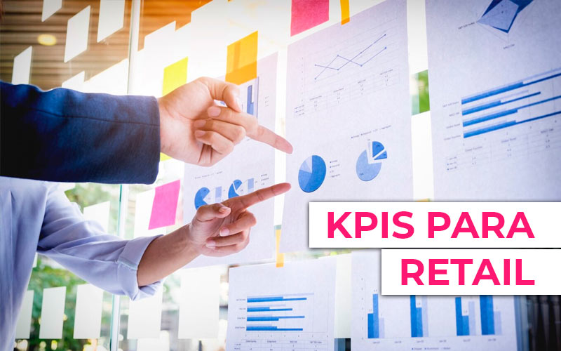 KPIs retail: Cómo medir y mejorar el rendimiento de tu tienda KPIs retail: Cómo medir y mejorar el rendimiento de tu tienda