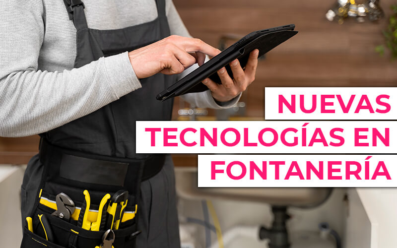 Nuevas tecnologías en fontanería que te dejarán boquiabierto Nuevas tecnologías en fontanería que te dejarán boquiabierto