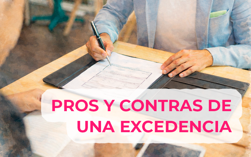 Pros y contras de pedir una excedencia Pros y contras de pedir una excedencia