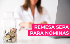 Generar remesa SEPA para nóminas con un software ERP