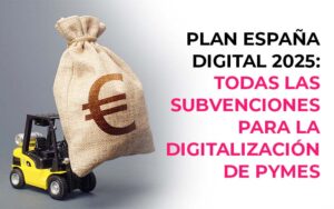 España Digital 2020: Subvenciones para la digitalización de PYMES