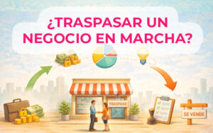 Traspaso de un negocio en funcionamiento. Guía paso a paso Traspaso de un negocio en funcionamiento. Guía paso a paso