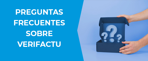 Preguntas frecuentes sobre VeriFactu Preguntas frecuentes sobre VeriFactu